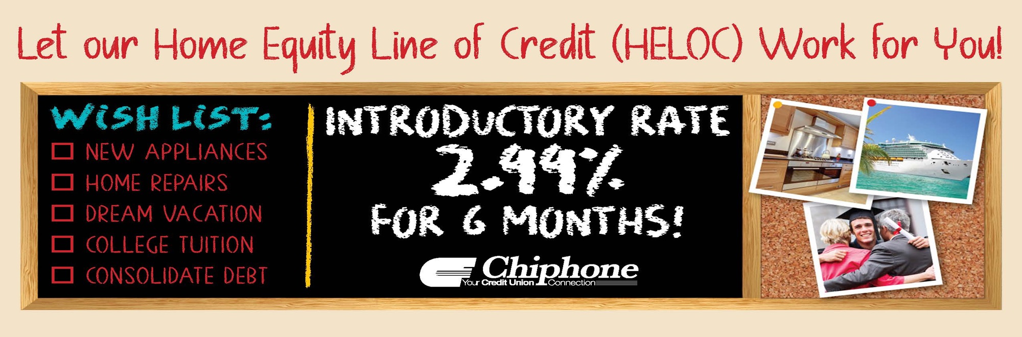 DO MORE WITH OUR HELOC PROMOTION!