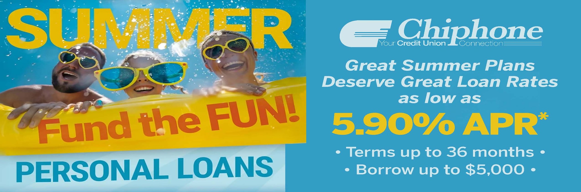 SUMMER SIGNATURE LOAN SPECIAL!