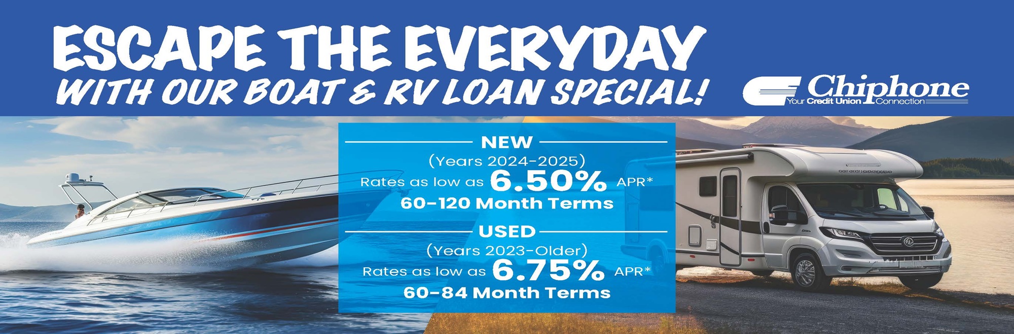BOAT AND RV LOAN SPECIAL!