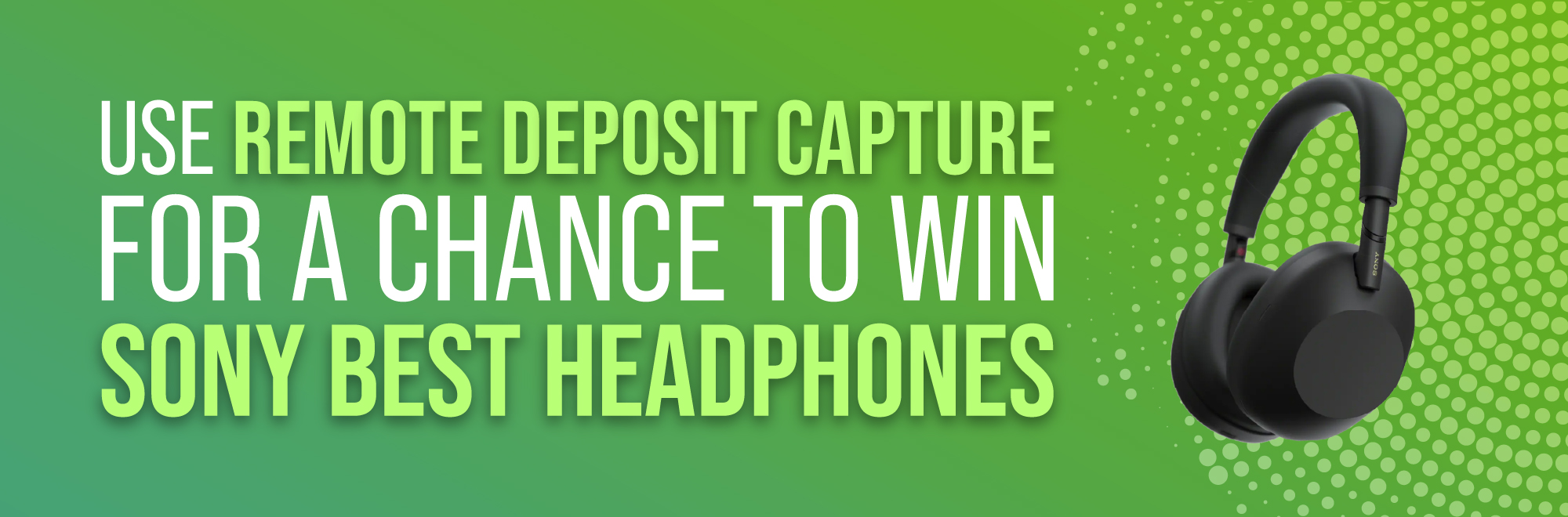 REMOTE DEPOSIT CAPTURE CONTEST!