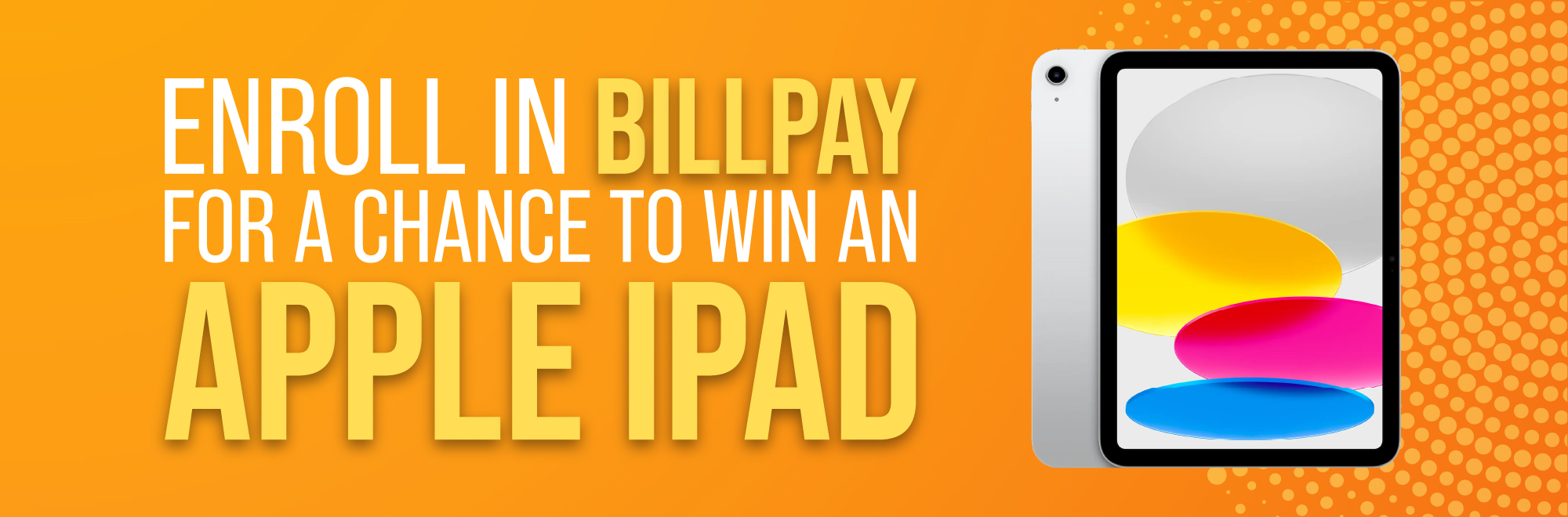 BILL PAY ENROLLMENT CONTEST – It’s Me 247